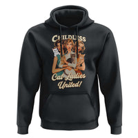 Childless Cat Ladies United Hoodie Feline Lover Retro - Wonder Print Shop