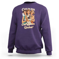 Childless Cat Ladies United Sweatshirt Feline Lover Retro - Wonder Print Shop