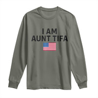 Funny I Am Aunt Tifa Long Sleeve Shirt Sarcastic Political Meme American Flag - Wonder Print Shop