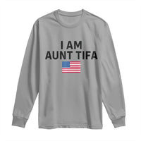 Funny I Am Aunt Tifa Long Sleeve Shirt Sarcastic Political Meme American Flag - Wonder Print Shop