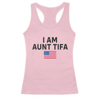 Funny I Am Aunt Tifa Racerback Tank Top Sarcastic Political Meme American Flag - Wonder Print Shop