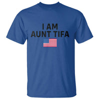 Funny I Am Aunt Tifa T Shirt Sarcastic Political Meme American Flag - Wonder Print Shop