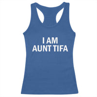 Funny I Am Aunt Tifa Racerback Tank Top Funny Political Sarcasm Patriotic Minimalist - Wonder Print Shop