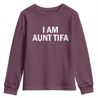 Funny I Am Aunt Tifa Youth Sweatshirt Funny Political Sarcasm Patriotic Minimalist - Wonder Print Shop