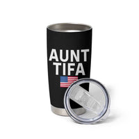 Aunt Tifa Tumbler Cup Funny Political Sarcasm Patriotic American Flag - Wonder Print Shop