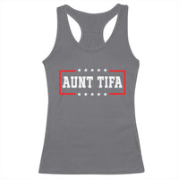 Aunt Tifa Racerback Tank Top Funny Political Sarcasm Patriotic - Wonder Print Shop