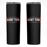 Aunt Tifa Skinny Tumbler Funny Political Sarcasm Patriotic - Wonder Print Shop