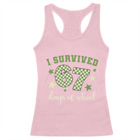 I Survived 67 Days of School Racerback Tank Top Funny Six Seven Meme Students Teacher Celebration - Wonder Print Shop