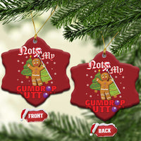 Funny Gingerbread Christmas Ornament Not My Gumdrop Buttons Christmas Cookie Candy - Wonder Print Shop