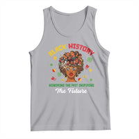 Black History Month Tank Top Honoring The Past Inspiring The Future African American Roots