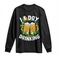 Funny St Patricks Day Long Sleeve Shirt I Love Day Drinking Beer Lover Drink Team