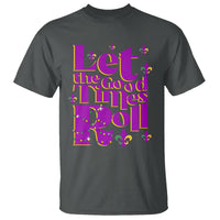 Funny Mardi Gras T Shirt Let The Good Times Roll - Wonder Print Shop