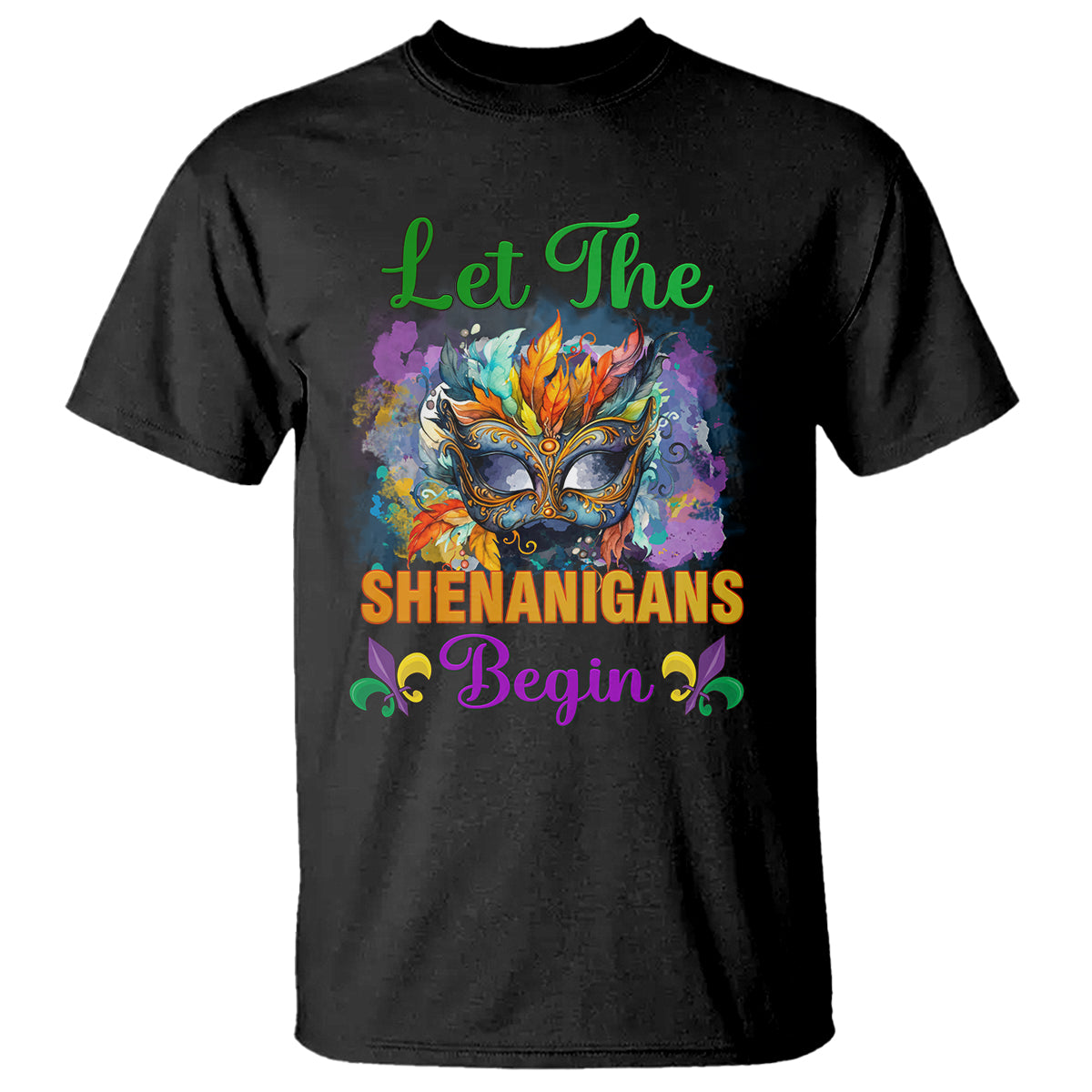 Funny Mardi Gras T Shirt Let The Shenanigans Begin Mask Carnival Lover