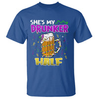 Funny Mardi Gras Drinking Couple Matching T Shirt She's My Drunker Half - Wonder Print Shop