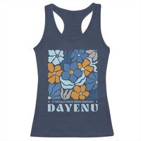 Dayenu Passover Jewish Holiday Floral Retro Racerback Tank Top It Would Have Been Enough Meaningful Seder Gift