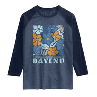 Dayenu Passover Jewish Holiday Floral Retro Raglan Shirt It Would Have Been Enough Meaningful Seder Gift