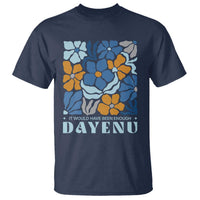 Dayenu Passover Jewish Holiday Floral Retro T Shirt It Would Have Been Enough Meaningful Seder Gift