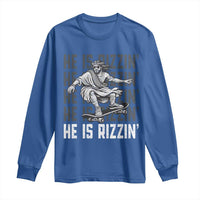 He Is Rizzin Funny Christian Easter Skateboarding Jesus Meme Long Sleeve Shirt Faith Humor Trendy Youth Gift