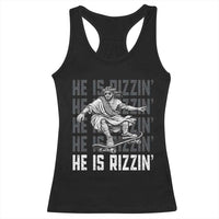 He Is Rizzin Funny Christian Easter Skateboarding Jesus Meme Racerback Tank Top Faith Humor Trendy Youth Gift