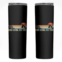 Retro Coming Out Of My Cave Christian Easter Parody Skinny Tumbler I’ve Been Doing Just Fine Resurrection Humor Faith Gift