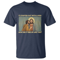 It Started Out With A Kiss Christian Easter T Shirt Judas Betrayal Biblical Scene Faith Reflection Gift
