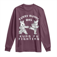 Funny Easter Rabbit Martial Arts Long Sleeve Shirt Every Bunny Was Kung Fu Fighting Cute Bunny Humor Gift