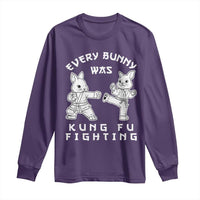 Funny Easter Rabbit Martial Arts Long Sleeve Shirt Every Bunny Was Kung Fu Fighting Cute Bunny Humor Gift