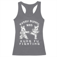 Funny Easter Rabbit Martial Arts Racerback Tank Top Every Bunny Was Kung Fu Fighting Cute Bunny Humor Gift