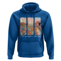 A Lot Can Happen In Three Days Christian Easter Hoodie Empty Tomb Cross Landscape Faith Inspirational Gift