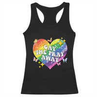 Gay the Pray Away Racerback Tank Top LGBTQIA Say Gay Pride Month - Wonder Print Shop