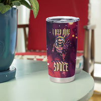 Skull Tumbler Cup I Need More Space Cosmic Style - Wonder Print Shop