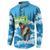 Bigfoot Sasquatch I'd Rather Be Fishing Button Sweatshirt Funny Angler Humorous Outdoors Graphic Art