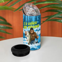 Bigfoot Sasquatch I'd Rather Be Fishing 4 in 1 Can Cooler Tumbler Funny Angler Humorous Outdoors Graphic Art