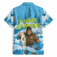 Bigfoot Sasquatch I'd Rather Be Fishing Hawaiian Shirt Funny Angler Humorous Outdoors Graphic Art