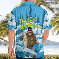 Bigfoot Sasquatch I'd Rather Be Fishing Hawaiian Shirt Funny Angler Humorous Outdoors Graphic Art