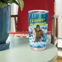 Bigfoot Sasquatch I'd Rather Be Fishing Tumbler Cup Funny Angler Humorous Outdoors Graphic Art