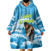 Bigfoot Sasquatch I'd Rather Be Fishing Wearable Blanket Hoodie Funny Angler Humorous Outdoors Graphic Art