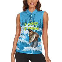 Bigfoot Sasquatch I'd Rather Be Fishing Women Sleeveless Polo Shirt Funny Angler Humorous Outdoors Graphic Art