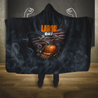 Labor Day Hooded Blanket Strong Hands Build Nations Patriotic Grunge Tools