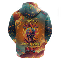 I Can Fix Stupid Bit It's Gonna Hurt Flaming kull Hoodie - Wonder Print Shop