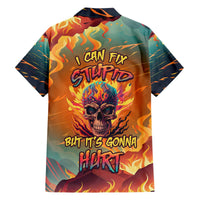 Back-view flaming skull Hawaiian shirt with 'I CAN FIX STUPID' text, multicolor flames