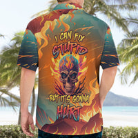 Mens flaming skull Hawaiian shirt back with 'I CAN FIX STUPID' text, multicolor flames