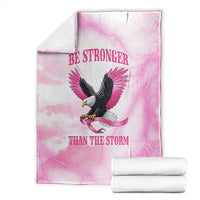Pink Ribbon American Eagle Blanket Breast Cancer Awareness - Be Stronger Than The Storm