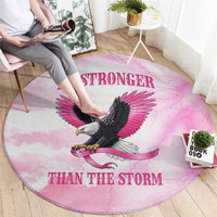 Pink Ribbon American Eagle Round Carpet Breast Cancer Awareness - Be Stronger Than The Storm