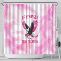 Pink Ribbon American Eagle Shower Curtain Breast Cancer Awareness - Be Stronger Than The Storm