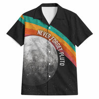 Never Forget Pluto 1930-2006 Hawaiian Shirt Vintage Retro Rainbow Planet Outer Space Astronomy Graphic Art