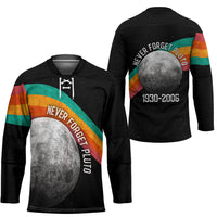 Never Forget Pluto 1930-2006 Hockey Jersey Vintage Retro Rainbow Planet Outer Space Astronomy Graphic Art