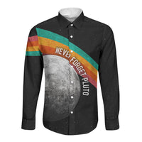 Never Forget Pluto 1930-2006 Long Sleeve Button Shirt Vintage Retro Rainbow Planet Outer Space Astronomy Graphic Art