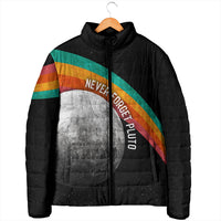 Never Forget Pluto 1930-2006 Padded Jacket Vintage Retro Rainbow Planet Outer Space Astronomy Graphic Art