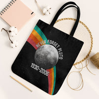 Never Forget Pluto 1930-2006 Tote Bag Vintage Retro Rainbow Planet Outer Space Astronomy Graphic Art